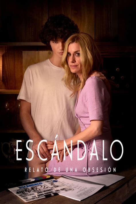 escándalo relato de una obsesión (2023 watch online)|Episodio 1 .